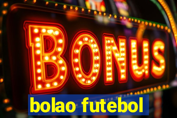 bolao futebol